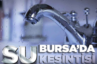 Bursa'da su kesintisi